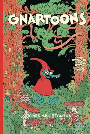 Gnartoons by James the Stanton GN HC