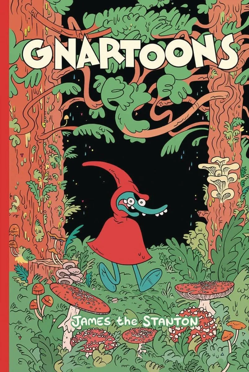 Gnartoons by James the Stanton GN HC